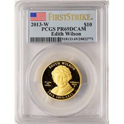 2013-W $10 Edith Wilson Commemorative Gold Coin PCGS PR69DCAM First Strike