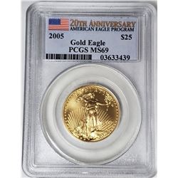 2005 $25 GOLD EAGLE PCGS MS69 20th ANNIV
