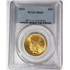 Image 1 : 1913 $10 INDIAN HEAD GOLD PCGS MS61