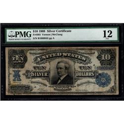 1908 $10 Tombstone Silver Certificate PMG 12