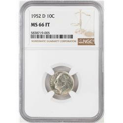 1952-D Roosevelt Dime Coin NGC MS66FT