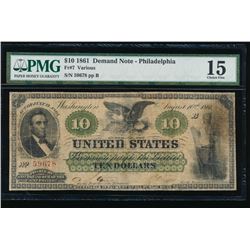1861 $10 Philadelphia Demand Note PMG 15