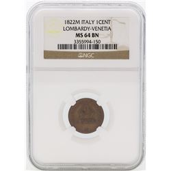 1822M Italy 1 Cent Lombardy-Venetia Coin NGC MS64 BN