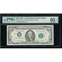 1969C $100 Atlanta Federal Reserve Note PMG 65EPQ