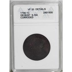 1796 1C LIHERTY--Corroded--ANACS. VF20 Details. S-104, 