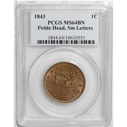 1843 1C Petite Head, Small Letters MS64 Brown PCGS. N- 