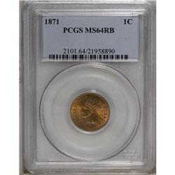 1871 1C MS64 Red and Brown PCGS. Orange and tan are in 