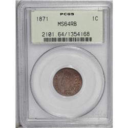 1871 1C MS64 Red and Brown PCGS. This is a sharply def 