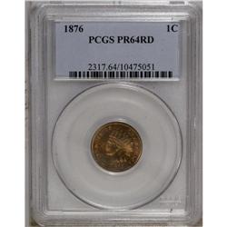 1876 1C PR64 Red PCGS. A lovely carrot-copper cent tha 