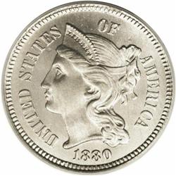 1880 3CN MS67 PCGS. Only 21,000 business strikes of th 