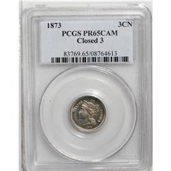 1873 3CN Closed 3 PR65 Cameo PCGS. A moderately reflec 