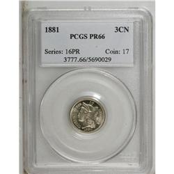 1881 3CN PR66 PCGS. A well-preserved and largely unton 