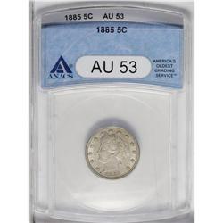 1885 5C AU53 ANACS. A well-preserved example of this i 