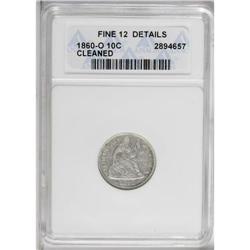 1860-O 10C --Cleaned--ANACS. Fine 12 Details. A signifi 