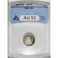 1866 10C AU53 ANACS. From a paltry mintage of 8,000 pi 