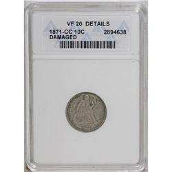 1871-CC 10C --Damaged--ANACS. VF20 Details. A gouge obl 