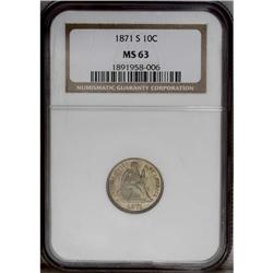 1871-S 10C MS63 NGC. A lustrous piece with heavy pumpk 