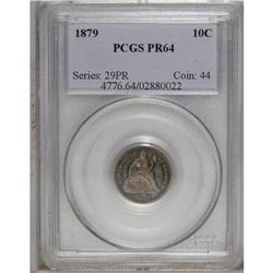 1879 10C PR64 PCGS. A deeply reflective piece with ros 