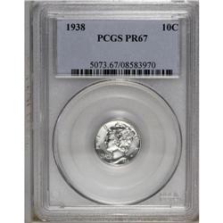 1938 10C PR67 PCGS. This deeply mirrored and fully bri 