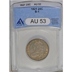 1821 25C AU53 ANACS. B-1, R.2. Lightly worn and well s 