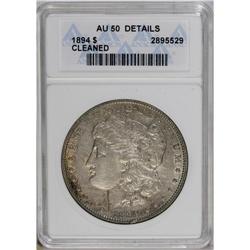 1894 S$1 --Cleaned--ANACS. AU50 Details. A lightly worn 