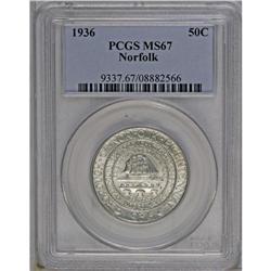 1936 50C Norfolk MS67 PCGS. Norfolks are known to be a 