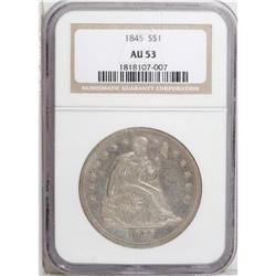 1845 S$1 AU53 NGC. Well struck and lightly worn, with 