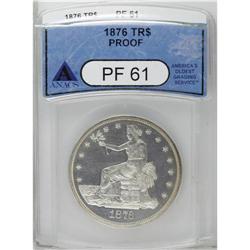 1876 T$1 PR61 ANACS. Crisply struck with lightly frost 
