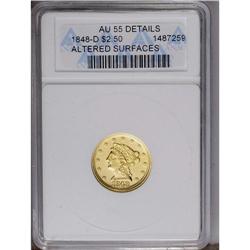 1848-D $2 1/2 --Altered Surfaces--ANACS. AU55 Details. 
