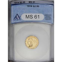 1914 $2 1/2 MS61 ANACS. A nicely struck piece with no 