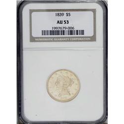 1839 $5 AU53 NGC. 1839-dated half eagles constitute a 