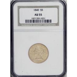 1840 $5 Narrow Mill AU55 NGC. This appealing yellow-or 
