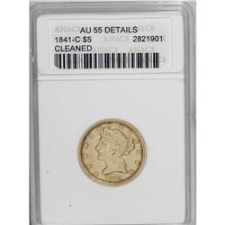 1841-C $5 --Cleaned--ANACS. AU55 Details. Variety 3-C. 