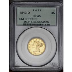 1843-O $5 Small Letters XF45 PCGS. Easily the scarcer 