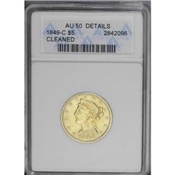 1849-C $5 --Cleaned--ANACS. AU50 Details. Variety 12-F, 