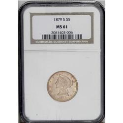 1879-S $5 MS61 NGC. The highly lustrous golden-yellow 