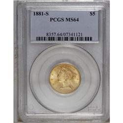 1881-S $5 MS64 PCGS. A well struck honey-gold piece th 