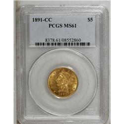1891-CC $5 MS61 PCGS. Nicely struck with a hint of ora 