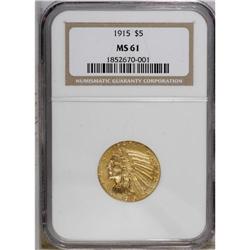 1915 $5 MS61 NGC. A nicely struck yellow-orange piece 