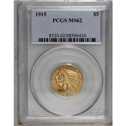 1915 $5 MS62 PCGS. A lustrous and well struck honey-go 