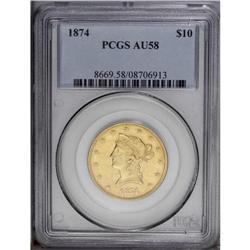1874 $10 AU58 PCGS. The highpoint friction that keeps 