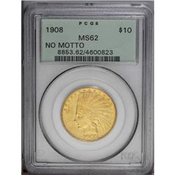 1908 $10 No Motto MS62 PCGS. Only 33,500 No Motto 1908 