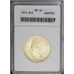 1915 $10 MS61 ANACS. A bright, almost brassy piece wit 