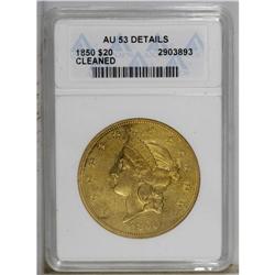 1850 $20 --Cleaned--ANACS. AU53 Details. Hints of origi 