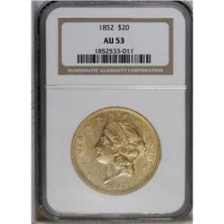 1852 $20 AU53 NGC. Despite a production of over two mi 
