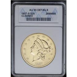 1857-S $20 AU55 ANACS. Despite significant cleaning, t 