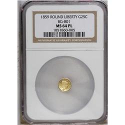 1859 25C Liberty Round 25 Cents, BG-801, R.3, MS64 Pro 