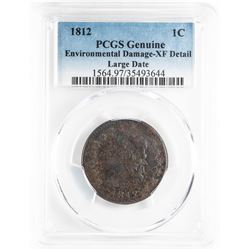 1812 Classic Head Large Cent Coin PCGS Genuine Environmental Damage XF Detail