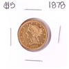 Image 1 : 1878 $5 Liberty Head Half Eagle Gold Coin
