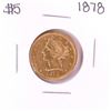 Image 1 : 1878 $5 Liberty Head Half Eagle Gold Coin